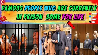 Famous people who are currently in prison  Some for life [upl. by Nylemaj406]