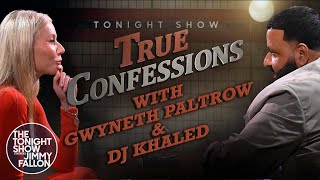 Gwyneth Paltrow and DJ Khaled Play a Deceptive Game of True Confessions  The Tonight Show [upl. by Chrysler]