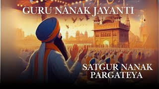 Guru Nanak Dev Prakash Purab  Satguru Nanak Pargateya Guru Nanak Dev Ji satgurunanakpargateya [upl. by Heisser679]