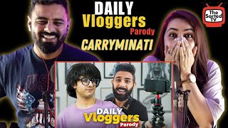 DAILY VLOGGERS PARODY 😘  CarryMinati  Delhi Couple Reviews [upl. by Minda]