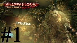 Killing Floor прохождение 1 [upl. by Annauqaj]