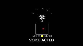 Undertale Flowey with Voice Acting [upl. by Gaddi]