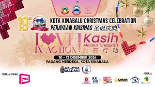 19th Kota Kinabalu Christmas Celebrations 2024  Love In Action  1st Night 10 December 2024 [upl. by Feldstein]