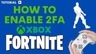 How to enable Fortnite 2FA on Xbox [upl. by Ijok]