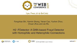 H2 FDetector A GNNbased Fraud Detector with Homophilic and Heterophilic Connections [upl. by Carrelli628]