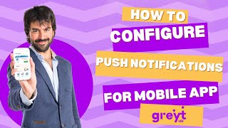 How to Configure Push Notifications for Mobile App  greytshorts [upl. by Carita]