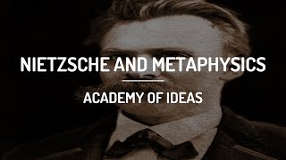 Nietzsche and Metaphysics [upl. by Yvan]