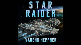 FULL AUDIOBOOK  Vaughn Heppner  Star Raider [upl. by Ailecec]