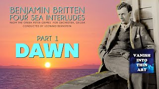 Four Sea Interludes  One  Dawn  Benjamin Britten Illustrated orchestral music [upl. by Merralee]