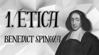 1 ETICA  Benedict Spinoza 1 [upl. by Healion760]