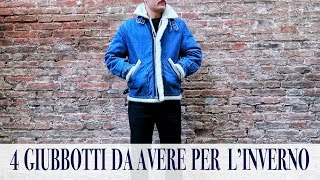 4 GIUBBOTTI da avere per lINVERNO  Andrea Cimatti Video [upl. by Tengdin]