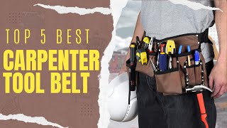 Top 5 Best Carpenter Tool Belt  Review in 2024 [upl. by Fenelia]