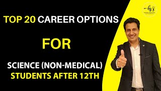 Top 20 Career Options for Science  NonMedical  Students after 12th [upl. by Siegfried]