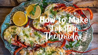 How To Make Lobster Thermidor [upl. by Frayda]