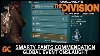 Smarty Pants Commendation  The Division Global Event Onslaught [upl. by Ttayw]