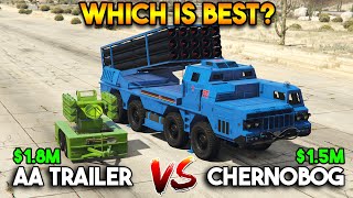 GTA 5 ONLINE  CHERNOBOG VS ANTI AIRCRAFT TRAILER WHICH IS BEST [upl. by Pasquale]