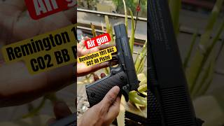 Remington 1911 RAC CO2 BB Air Pistol in India 🇮🇳 co2airgun airgun 1911pistol shortsfeed [upl. by Rairb]