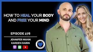 The Secret Language of the Body  Ep 278 ABTY Podcast  Jennifer Mann and Karden Rabin [upl. by Aitnyc]