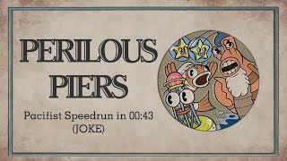 World Record Cuphead  Perilous Piers Pacifist Speedrun in 0043 JOKE [upl. by Devad9]