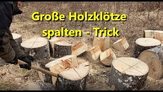 Kleiner Trick wie ich große Holzklötze spalte [upl. by Rayford197]