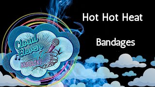 Hot Hot Heat  Bandages  karaoke  instrumental [upl. by Mcquoid508]