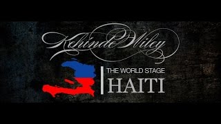 Kehinde Wiley  World Stage Haiti FULL MOVIE [upl. by Nivrehs876]