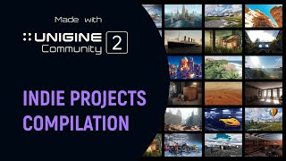 UNIGINE Community Indie Projects Compilation Powered by UNIGINE 2 Engine [upl. by Anikat]