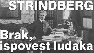 AUGUST STRINDBERG Brak  ispovest ludaka [upl. by Atem]