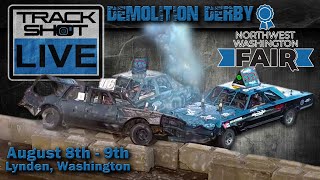 Demolition Derby  TRACK SHOT LIVE  Northwest Washington Fair  Lynden Washington [upl. by Sherm884]