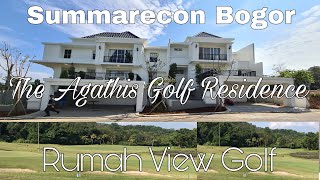 Summarecon Bogor The Agathis Golf Residence  Rumah Mewah View Golf [upl. by Arretahs793]