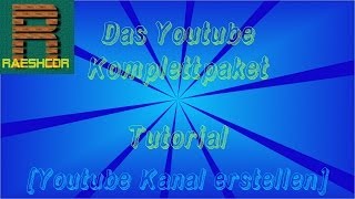 Eigenen Youtube Kanal erstellen  Gmail erstellen  Youtube Komplettpaket Tutorial Teil 1 [upl. by Tierell]