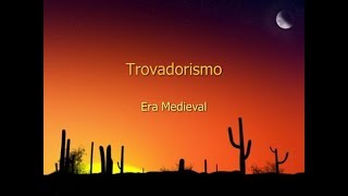 Trovadorismo  Era Medieval [upl. by Zetnas358]