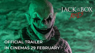 THE JACK IN THE BOX RISES Official Trailer  In Cinemas 29 February 2024 [upl. by Gerri]