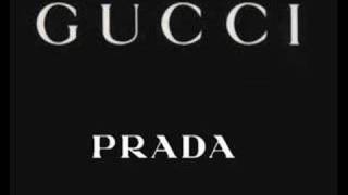 Gucci Gucci Prada Prada [upl. by Aika]