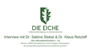 DIE EICHE CONNECT Interview mit Dr Stebel amp Dr Retzlaff DNA Verunreinigung Teil 1 [upl. by Limak]