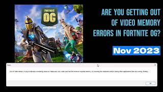 Fortnite OG  FIXED Out of Video Memory Error [upl. by Ajak618]