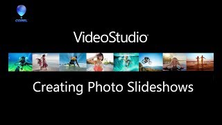 VideoStudio  Creating Photo Slideshows and Video Montages [upl. by Ahsile]