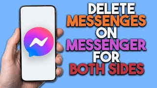 How To Delete Messages on Messenger For Both Sides Step By Step [upl. by Zed]