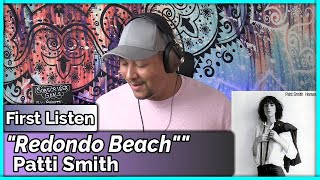 Patti Smith Redondo Beach REACTION amp REVIEW [upl. by Enyawud]