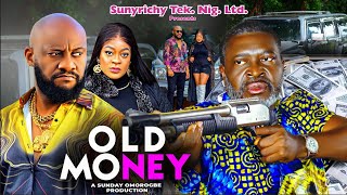 OLD MONEY Pt 5  Kanayo O Kanayo YUL Edochie Ugegbe Ajaelo Nigerian Movie 2024 Latest Full Movie [upl. by Ahseinar]