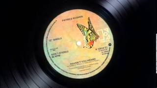 PATRICE RUSHEN  HAVENT YOU HEARD LARKEBIRDS EXTENDED EDIT [upl. by Messab]