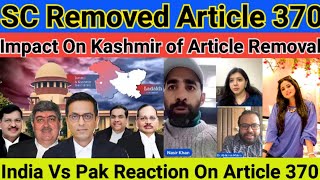 SC Big Decision On Article 370Impact On KashmirKashmiri Reaction On Removal Of Article 370Mehwish [upl. by Oetam]