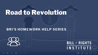 Road To Revolution  BRIs Homework Help Series [upl. by Leela]