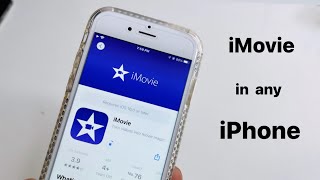 Download iMovie in iPhone 7 6s  How to download iMovie in any iPhone [upl. by Seel453]