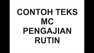 Contoh Teks MC pada acara pengajian rutin [upl. by Atnahc806]