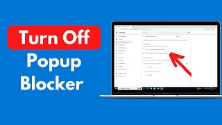 How to Turn Off Popup Blocker on Windows 10 Quick amp Easy [upl. by Aidekal]