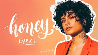 Honey  Kehlani Lyric Video  New Fave Song [upl. by Levi]