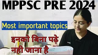 Mppsc Pre 2024🔥Mppsc Pre Most important topics📚Mppsc Prelims 2024📚Mppsc Best Strategy📚Mppsc Exammpgk [upl. by Lawler]