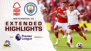 Nottingham Forest v Manchester City  PREMIER LEAGUE HIGHLIGHTS  4282024  NBC Sports [upl. by Grubb]