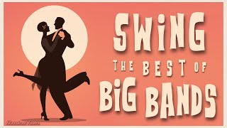 Swing The Best Of Big Bands [upl. by Rodrigo274]